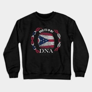 Ohio Its In My DNA - Ohioan Flag - Gift for Ohioan From Ohio Crewneck Sweatshirt